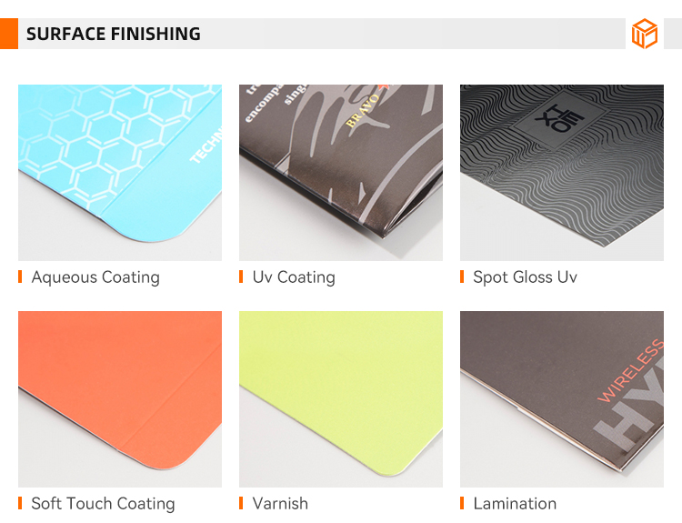 Surface finishing options: aqueous coating, UV coating, soft touch coating, lamination